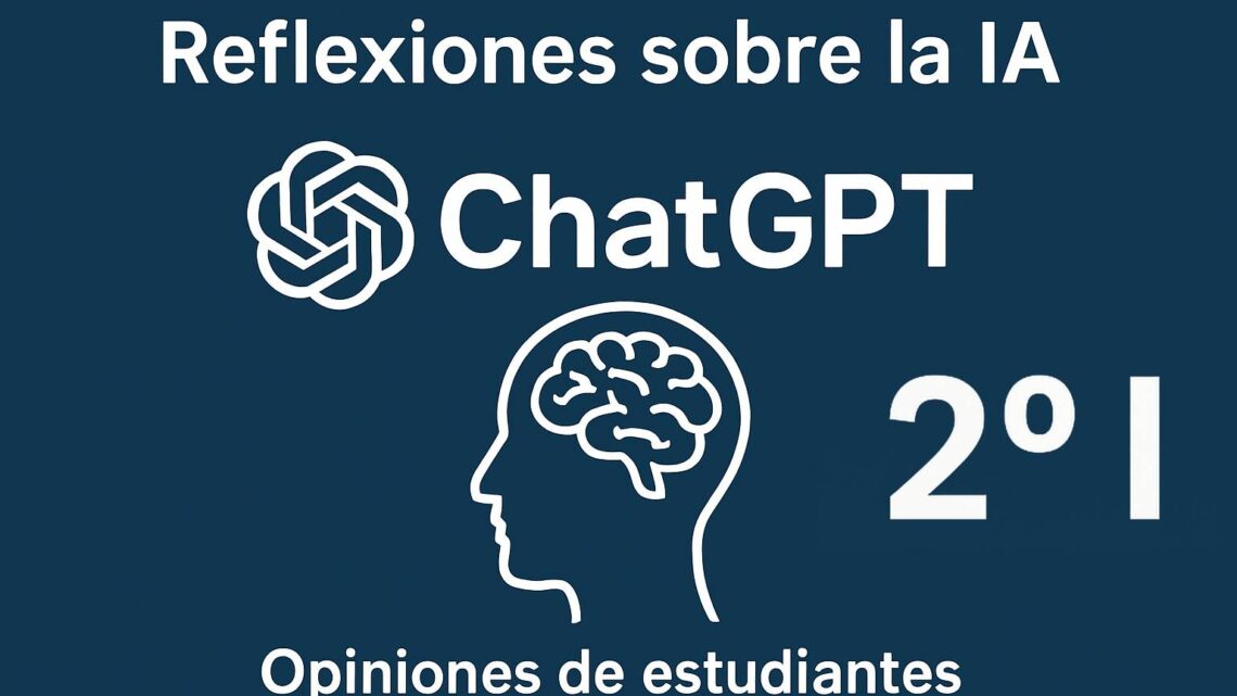 Portada del blog "ChatGPT en la escuela: lo que opinan los estudiantes" del grupo 2º I de la EPOO 193.